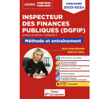 Concours Inspecteur des Finances publiques (DGFiP) - Catégorie A - Méthode et entraînement - 14 sujets corrigés