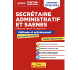 Concours Secrétaire administratif et SAENES - Catégorie B - Méthode et entraînement - 30 annales corrigées