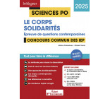 Sciences Po - Questions contemporaines - Le corps + Solidarités - Concours commun des IEP 2025