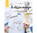 Le dessin manga : les techniques essentielles en 30 modèles