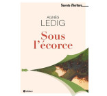 Sous l'écorce