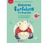 Histoires farfelues d'orthographe Le roi ponctuation et autre histoire