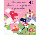 Mes premières chansons de princes et princesses - Livre sonore avec 6 puces - Dès 1 an