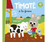 Timoté à la ferme (Écoute aussi l'histoire)