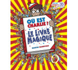 Où est Charlie ? Le Livre magique