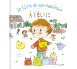 Le livre de mes émotions - À l'école