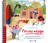 Pinceau magique - Les métiers