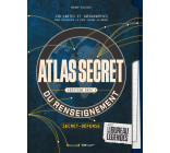 Atlas secret du renseignement - Nouvelle édition