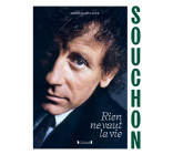 Alain Souchon - Rien ne vaut la vie