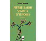 Pierre Rabhi, semeur d'espoirs