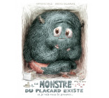 Le monstre du placard existe et je vais vous le prouver !