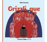 Grizzli, que fais-tu ?