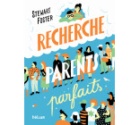 Recherche parents parfaits