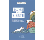 Sauvés par la sieste