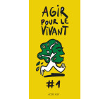 Agir pour le vivant #1