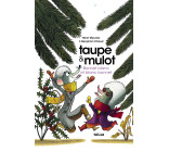 Taupe et Mulot 4 - Bonnet blanc et blanc bonnet