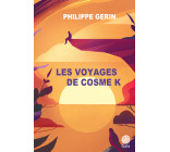 Les voyages de Cosme K