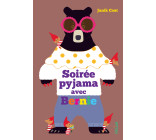 Soirée pyjama avec Bernie