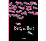 Betty et Burt