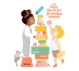 Le Petit Livre des grandes choses