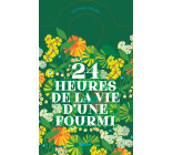 24 heures de la vie d'une fourmi