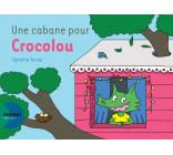 Une cabane pour Crocolou