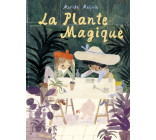 La Plante magique