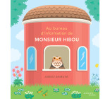 Au bureau d'information de monsieur Hibou