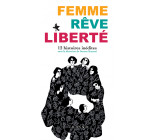 Femme, Rêve, Liberté