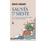 Sauvés par la sieste