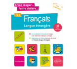 Grand imagier... Petits ateliers... FLE (Français langue étrangère). Le vocabulaire français en images avec exercices ludiques. Apprendre et réviser les mots de base. (A1) (fichiers audio)