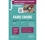 L'intégrale sur faire croire. Pierre Choderlos de Laclos, Les Liaisons dangereuses ; Alfred de Musset, Lorenzaccio ; Hannah Arendt, "Du mensonge en politique" dans Du Mensonge à la violence, "Vérité et politique" dans La Crise de la culture