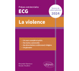 La violence. Epreuve de culture générale. Prépas commerciales ECG 2024