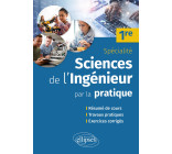 Sciences de l'ingénieur par la pratique - Première Spécialité