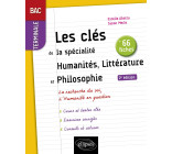 Les clés de la spécialité Humanités, Littérature et Philosophie en 66 fiches. Terminale.