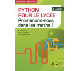 Python pour le lycée - Promenons-nous dans les maths !