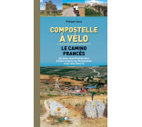 Compostelle Le Camino Francés à vélo