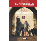 Compostelle Guide du Puy aux Pyrénées