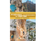 Pyrénées - Les randonnées du vertige