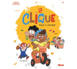 La Clique - Tome 01