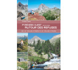 Pyrénées Ouest Randonnées autour des refuges