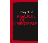 A gauche de l'impossible