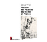 Histoire des révoltes populaires en France - XIIIe-XXIe siècle