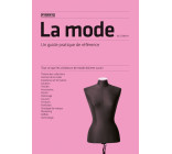 La mode - Un guide pratique de référence