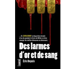 Des larmes d’or et de sang