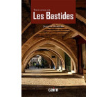 Tout savoir sur les bastides