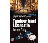 Tambour tuant à Donostia