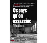 Ce pays qu'on assassine