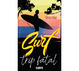 Surf trip fatal