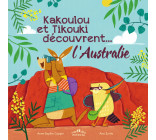 Kakoulou et Tikouki découvrent l'Australie 